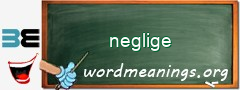 WordMeaning blackboard for neglige